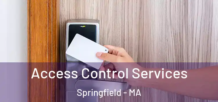  Access Control Services Springfield - MA