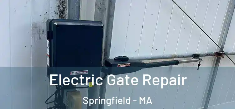 Electric Gate Repair Springfield - MA