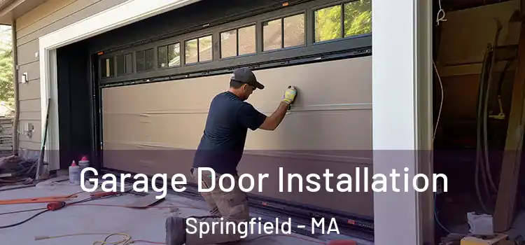  Garage Door Installation Springfield - MA
