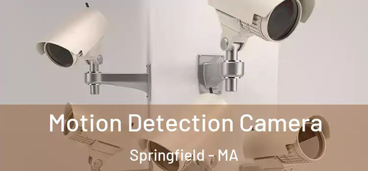  Motion Detection Camera Springfield - MA