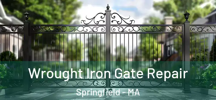 Wrought Iron Gate Repair Springfield - MA